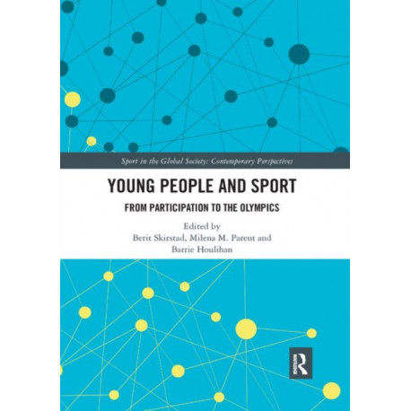 Young People and Sport: From Participation to the Olympics