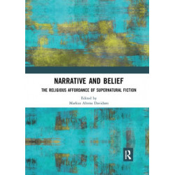 Narrative and Belief: The Religious Affordance of Supernatural Fiction