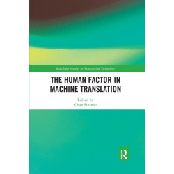 The Human Factor in Machine Translation