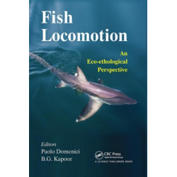 Fish Locomotion: An Eco-ethological Perspective
