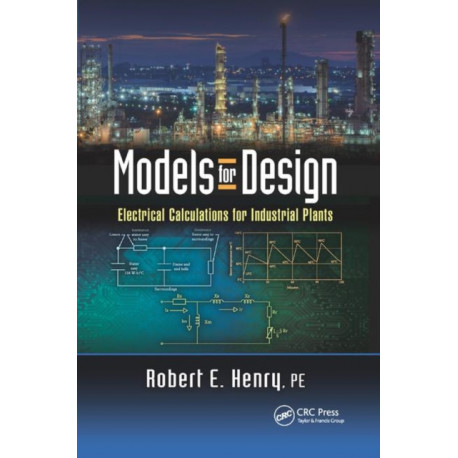 Models for Design: Electrical Calculations for Industrial Plants