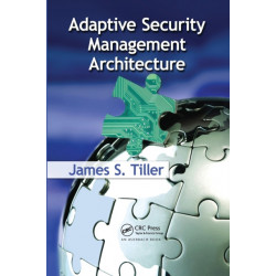 Adaptive Security Management Architecture