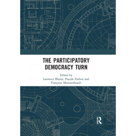 The Participatory Democracy Turn