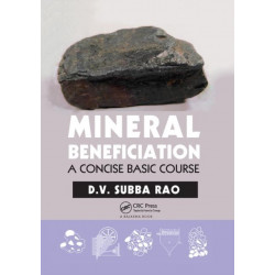 Mineral Beneficiation: A Concise Basic Course
