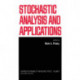 Stochastic Analysis and Applications