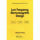 Low Frequency Electromagnetic Design