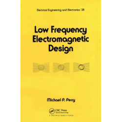 Low Frequency Electromagnetic Design