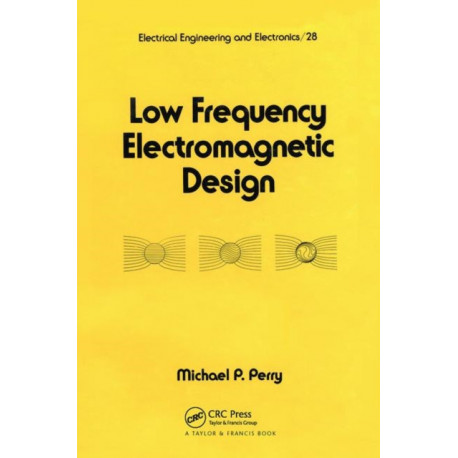 Low Frequency Electromagnetic Design