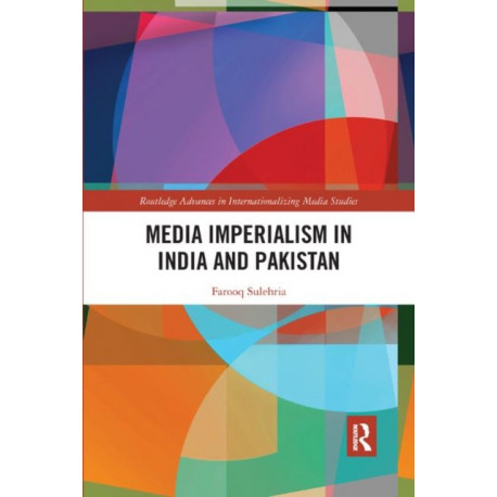Media Imperialism in India and Pakistan