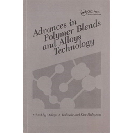 Advances in Polymer Blends and Alloys Technology, Volume II