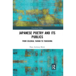 Japanese Poetry and its Publics: From Colonial Taiwan to Fukushima