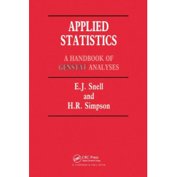 Applied Statistics: Handbook of GENSTAT Analysis