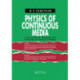 Physics of Continuous Media: A Collection of Problems With Solutions for Physics Students