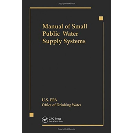 Manual of Small Public Water Supply Systems