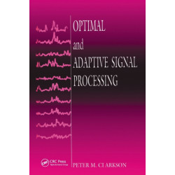 Optimal and Adaptive Signal Processing