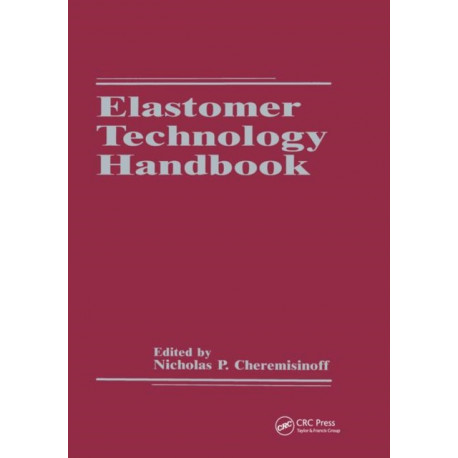 Elastomer Technology Handbook