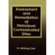 Assessment and Remediation of Petroleum Contaminated Sites