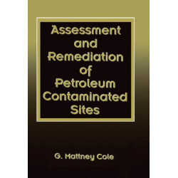 Assessment and Remediation of Petroleum Contaminated Sites
