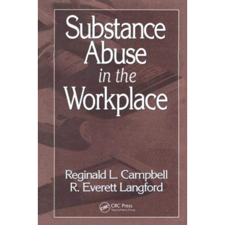 Substance Abuse in the Workplace