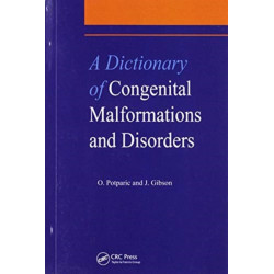 A Dictionary of Congenital Malformations and Disorders