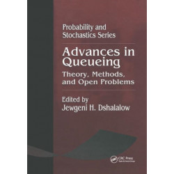 Advances in Queueing Theory, Methods, and Open Problems