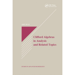 Clifford Algebras in Analysis and Related Topics