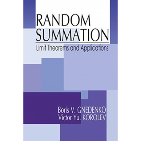 Random Summation: Limit Theorems and Applications