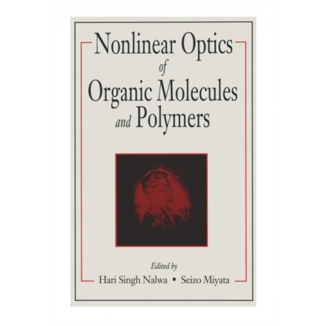 Nonlinear Optics of Organic Molecules and Polymers