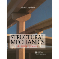 Structural Mechanics: A unified approach