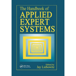 The Handbook of Applied Expert Systems