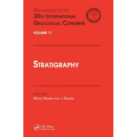 Stratigraphy: Proceedings of the 30th International Geological Congress, Volume 11