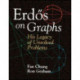 Erdos on Graphs: His Legacy of Unsolved Problems