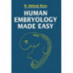 Human Embryology Made Easy