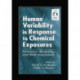 Human Variability in Response to Chemical Exposures Measures, Modeling, and Risk Assessment