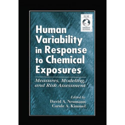 Human Variability in Response to Chemical Exposures Measures, Modeling, and Risk Assessment