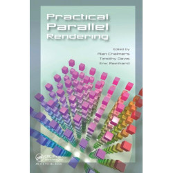 Practical Parallel Rendering