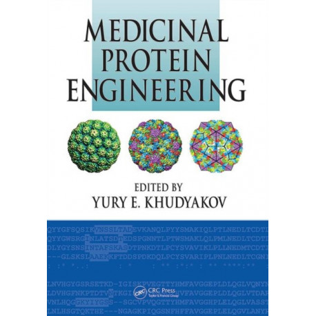 Medicinal Protein Engineering