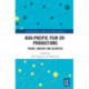 Asia-Pacific Film Co-productions: Theory, Industry and Aesthetics