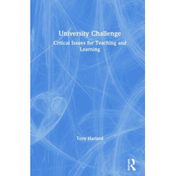 University Challenge: Critical Issues for Teaching and Learning