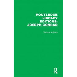 Routledge Library Editions: Joseph Conrad: 21 Volume Set