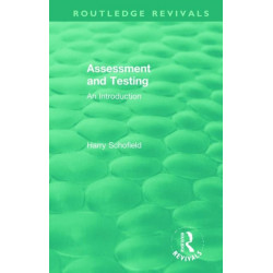 Assessment and Testing: An Introduction
