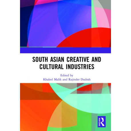 South Asian Creative and Cultural Industries