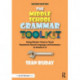 The Middle School Grammar Toolkit: Using Mentor Texts to Teach Standards-Based Language and Grammar in Grades 6–8