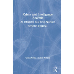 Crime and Intelligence Analysis: An Integrated Real-Time Approach