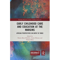 Early Childhood Care and Education at the Margins: African Perspectives on Birth to Three