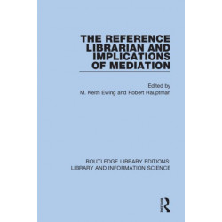 The Reference Librarian and Implications of Mediation