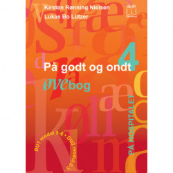 På godt og ondt. På hospitalet: tekstbog