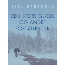 Den store glæde og andre fortællinger