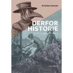 Derfor historie: teori og metode i brug