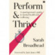 Perform & Thrive: A Sportsperson's Guide to Mental Health and Wellbeing